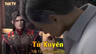 Tử Xuyên Tập 12 - Về chuyện đó