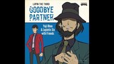 Lupin the 3rd: Goodbye Partner For Free : Link in Description