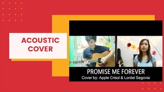 PROMISE ME FOREVER (Neblett Family) COVER - Apple Crisol & Lordel Segovia