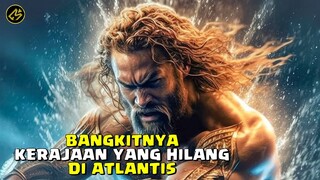 KEMBALINYA MUSUH LAMA AQUAMAN!!! || Alur Cerita FIlm AQUAMAN AND THE LOST KINGDOM (2023)