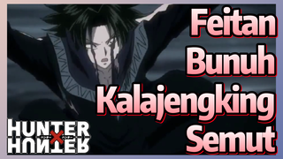 Feitan Bunuh Kalajengking Semut