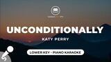 Unconditionally - Katy Perry (Lower Key - Piano Karaoke)