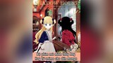 . anime shadowhouse
