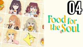Food for the Soul Episode 4