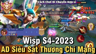 Wisp S4-2023 Liên Quân Mobile | Cách Chơi, Lên Đồ, Phù Hiệu, Bảng Ngọc Cho Wisp S4 2023 | NTD LQ