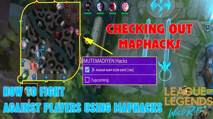 League of Legends: Wild Rift - Checking Out MAPHACKS And How To Fight Against Them