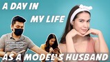 A DAY IN MY LIFE AS A MODEL'S HUSBAND | Gideon Estella PH