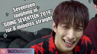 Seventeen laughing in "GOING SEVENTEEN 2019" for 8 minutes straight