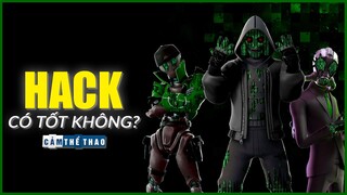 Hack - cheat tác động tích cực như thế nào đến Esports?