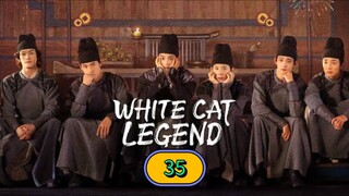 🇨🇳 [2024] ₩Ⱨł₮Ɇ CAT LEGEND | EPISODE 35