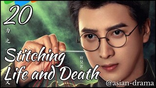 Stitching Life and Death (2025) – Eps. 20 [Sub Indo]
