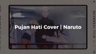 Pujaan Hati Acoustic Cover | Naruto