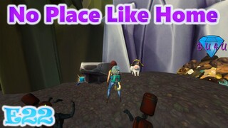 No Place Like Home | Alpha Ver. 0.16.58 | Gameplay / Let's Play | E22