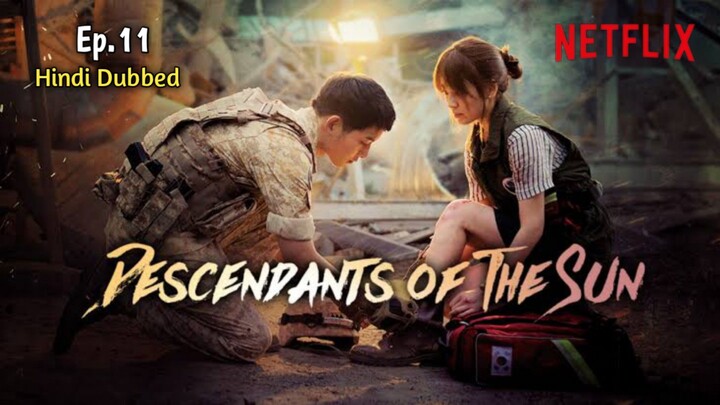 descendants of the sun Hindi dubbed ep11