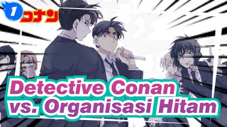 [Detective Conan] Plot Utama dari vs. Organisasi Hitam_1