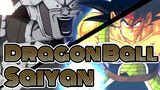 [Dragon Ball] "We Saiyan, Never Be Afraid of Fight."