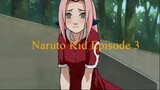Naruto KID Episode 03