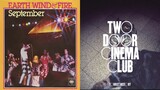 Two Door Cinema Club - What You Know But It's September By Earth, Wind & Fire