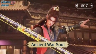 Ancient War Soul Episode 07 Sub Indo