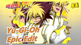 Yu-Gi-Oh
Epic Edit_2