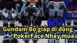 [Gundam Bộ giáp di động/MMD] PokerFace, Nhảy múa