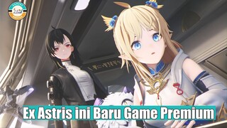 Ex Astries ini Baru Game Premium Dengan Story yang Keren Bisa Offline Lagi