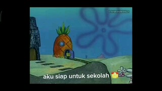 Spongebob meme ~ episode. ajakan bolos sekolah