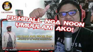 HAYAAN ANG PROBLEMA - HIBO SUNDALO NI ASIN reaction video