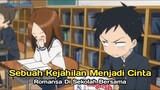 Rekomendasi Anime Romance Terbaik Dari Jahil Menjadi Cinta