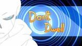 ⚙ Don't Dwell || Meme || Wayward Creed ⚙
