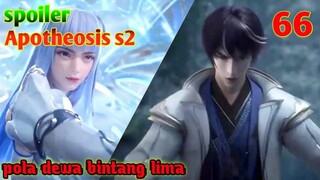 Spoiler Apotheosis S2 Part 66 : Pola Dewa Bintang Lima