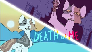 Death of Me| WARRIOR CAT OC PMV