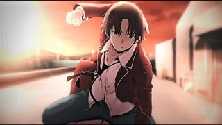 Classroom of the Elite: Year 2 - AMV