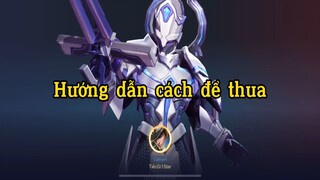 hướng dẫn cách để thua