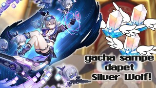 gacha Silver wolf sampe dapet! dadah Stellar Jade 😢 | Honkai Star Rail