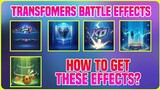 How To Get Transformers Battle Effects? Transformers Collaboration | MLBB
