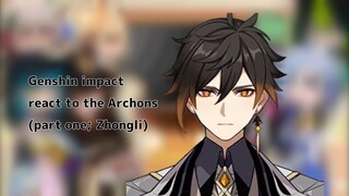 ✧|| Genshin Impact characters react to the archons ||✧||part one; Zhongli/Morax||No ships||AZUKI!!