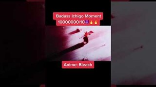 Badass Ichigo moments [ 100000/10 ]👿🔥 #shorts #viral #anime #fy #badassmoments