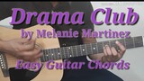 Drama Club - Melanie Martinez Guitar Chords /Guitar Tutorial /Easy Guitar Chords /StrummingPattern