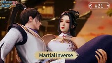 Martial Inverse Episode 21 Sub Indo