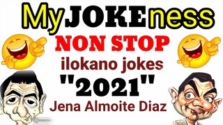 ILOKANO JOKES COMPILATION--MY JOKENESS (By: Jena Almoite Diaz/ Mommy Jeng)