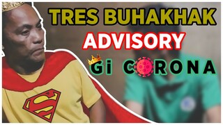 gi CORONA ug gi KAPA | TRES BUHAKHAK