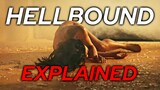 Hellbound: Ending Explained