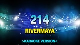 214 - Rivermaya [Karaoke Version]