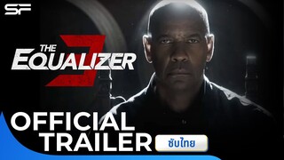 The Equalizer 3 มัจจุราชไร้เงา 3 ปิดเวลานักฆ่าจับเวลาตาย | Official Trailer ซับไทย