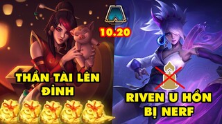 TOP 6 thay đổi cực HOT trong Đấu Trường Chân Lý 10.20: Thần Tài lên đỉnh, Riven U Hồn ăn nerf