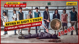 Gara-Gara Di Gigit Tikus 1 Sekolah Terinfeksi Zombie (PART 1) EP 1-3 |ALUR CERITA ALL OF US ARE DEAD