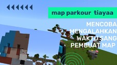 mencoba mengalahkan waktu sang pembuat map parkour ini