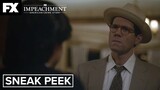 Impeachment: American Crime Story | Not To Be Believed - Ep.3 Sneak Peek | FX