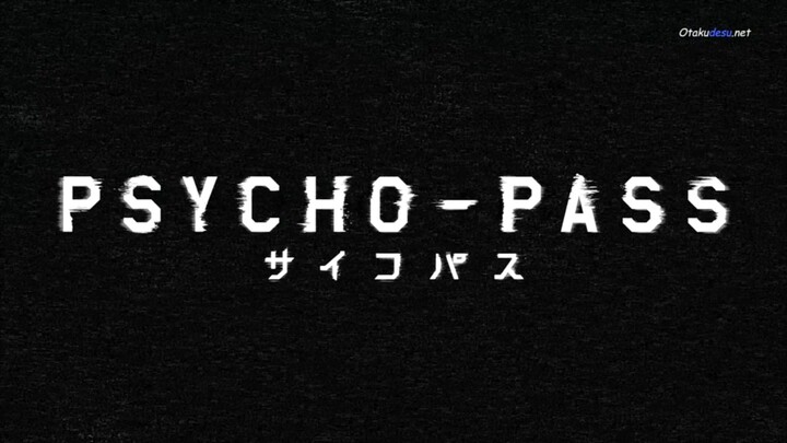 Psycho-Pass - Eps 02 Sub Indo